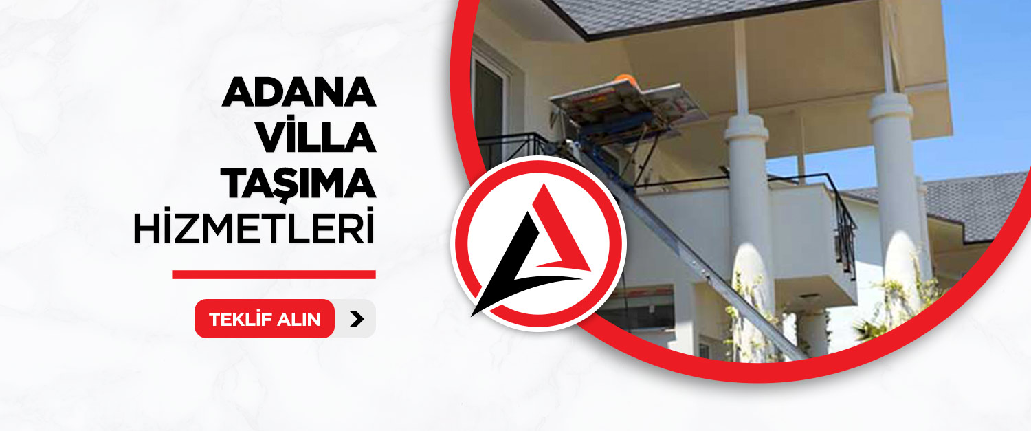 Adana Villa Taşımacılığı Adana Villa Taşımacılığı
